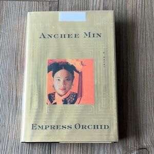 Empress Orchid Hardcover Book by Anchee Min